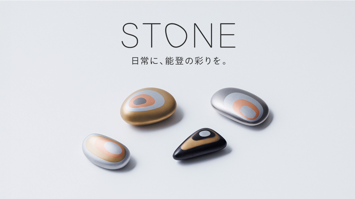 STONE｜日常に、能登の彩りを。